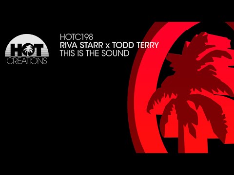 Riva Starr x Todd Terry - This is The Sound