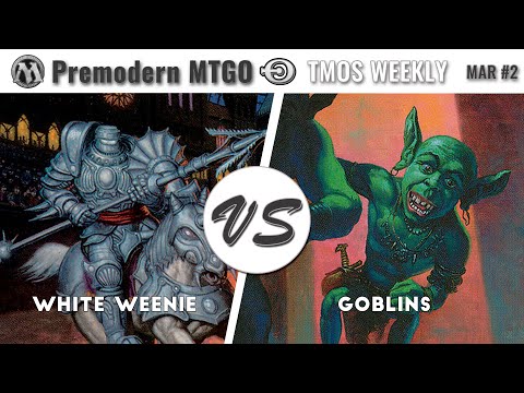 TMOS Biweekly March #2 - Round 4 - White Weenie vs Goblins