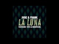 JUDE & FRANK FEAT. TOTO LA MOMPOSINA - LA LUNA
