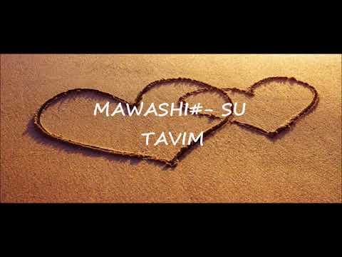 MAWASHI#-SU TAVIM