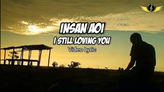 Download lagu Insan Aoi I Still Loving You (2021) lirik video mp3