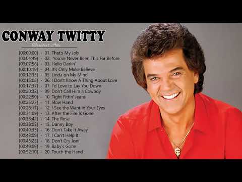 Conway Twitty Greatest Hits - Conway Twitty Top 20 Songs - Conway Twitty Playlist 2020