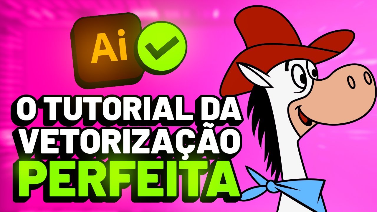 VETORIZAÇÃO DO ZERO Aprenda vetorizar PASSO a PASSO no Illustrator