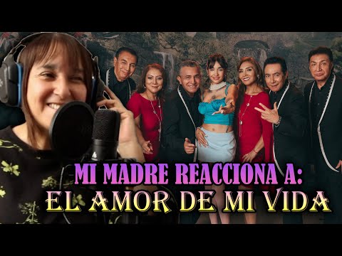 MI MADRE REACCIONA A: EL AMOR DE MI VIDA de ANGELES AZULES Y MARIA BECERRA
