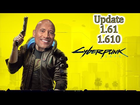 Cyberpunk 2077💠Update 1.61 aka 1.610