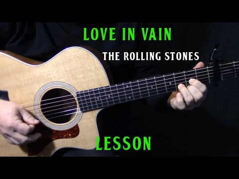 how to play "Love In Vain" on guitar by The Rolling Stones - acoustic guitar lesson tutorial