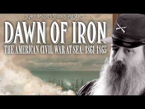 Dawn Of Iron - ACW Ironclad Combat - Thoughts and Battle Reports