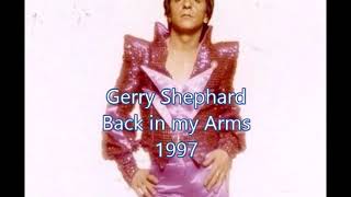 Gerry Shephard &#39;&#39;The Glitter Band&#39;&#39;  &#39;Back in my Arms&#39; 1997 (Audio)