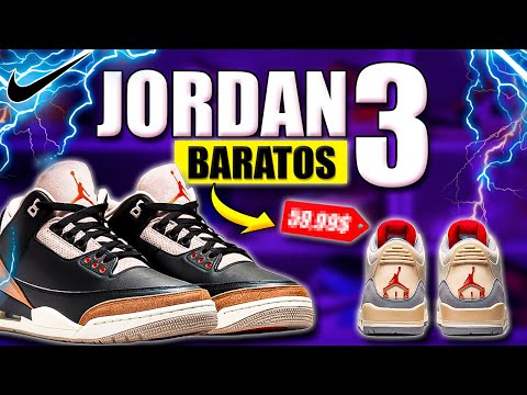 Que TENIS JORDAN 3 BARATOS comprar?🤔|Los MEJORES sneakers JORDAN 3 2023!!