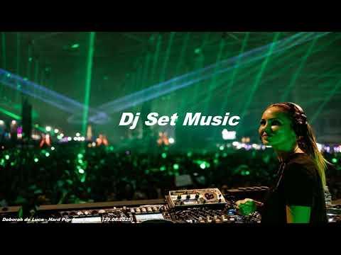 Deborah de Luca   Hard Pop from Napoli 29 06 2025