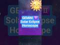 Gemini Solar Eclipse September 2025 Horoscope GeminiReading GeminiHoroscope GeminiSolarEclipse
