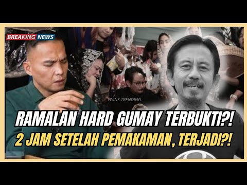 GEGER‼️Ramalan Hard Gumay ‘TERJADI’ 2 Jam Setelah Pemakaman Epy Kusnandar? Netizen: Kok Pas Banget?!