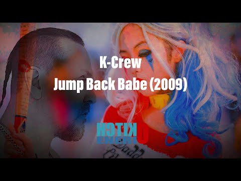 K-Crew - Jump Back Babe (2009)