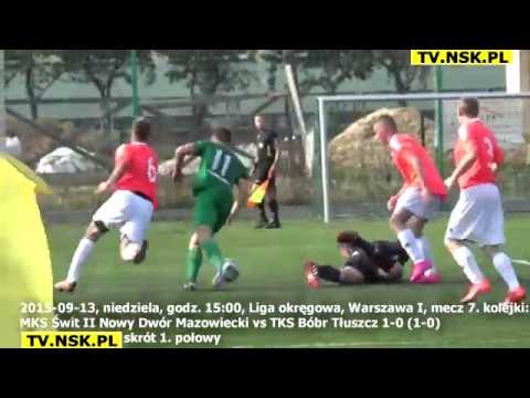 tv.nsk.pl MKS Świt II Nowy Dwór Mazowiecki - TKS Bóbr Tłuszcz 1-0 (1-0) skrót 1. połowy meczu