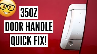 How To: Fix Nissan 350z Stuck Door / Broken Handle