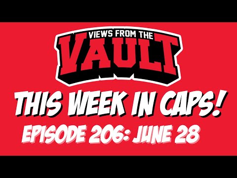 Views from the Vault 206 This Week in CAPS
