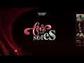 LOVE AND NEW NOTES OFFICIAL MOVIE PREMIERE