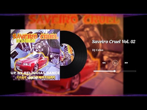 Saveiro Cruel Volume 02 - By Dj Celso