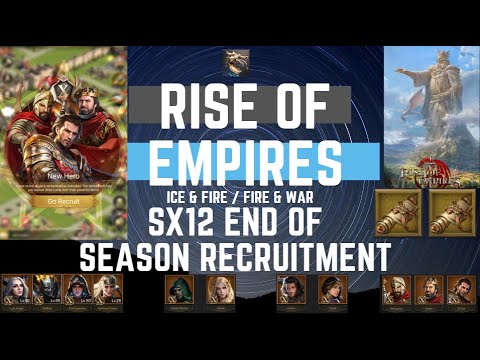 SX12 End Of Season Recruitment - Rise Of Empires Ice & Fire