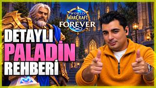 A'DAN Z'YE PALADİN REHBERİ | WOW FOREVER TÜRKÇE KARAKTER REHBERİ