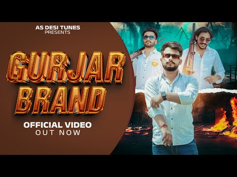 GURJAR BRAND || ( Official Video ) NEW GURJAR SONG || AKASH BAISLA || SANDY BHATI || AMIT BAISLA