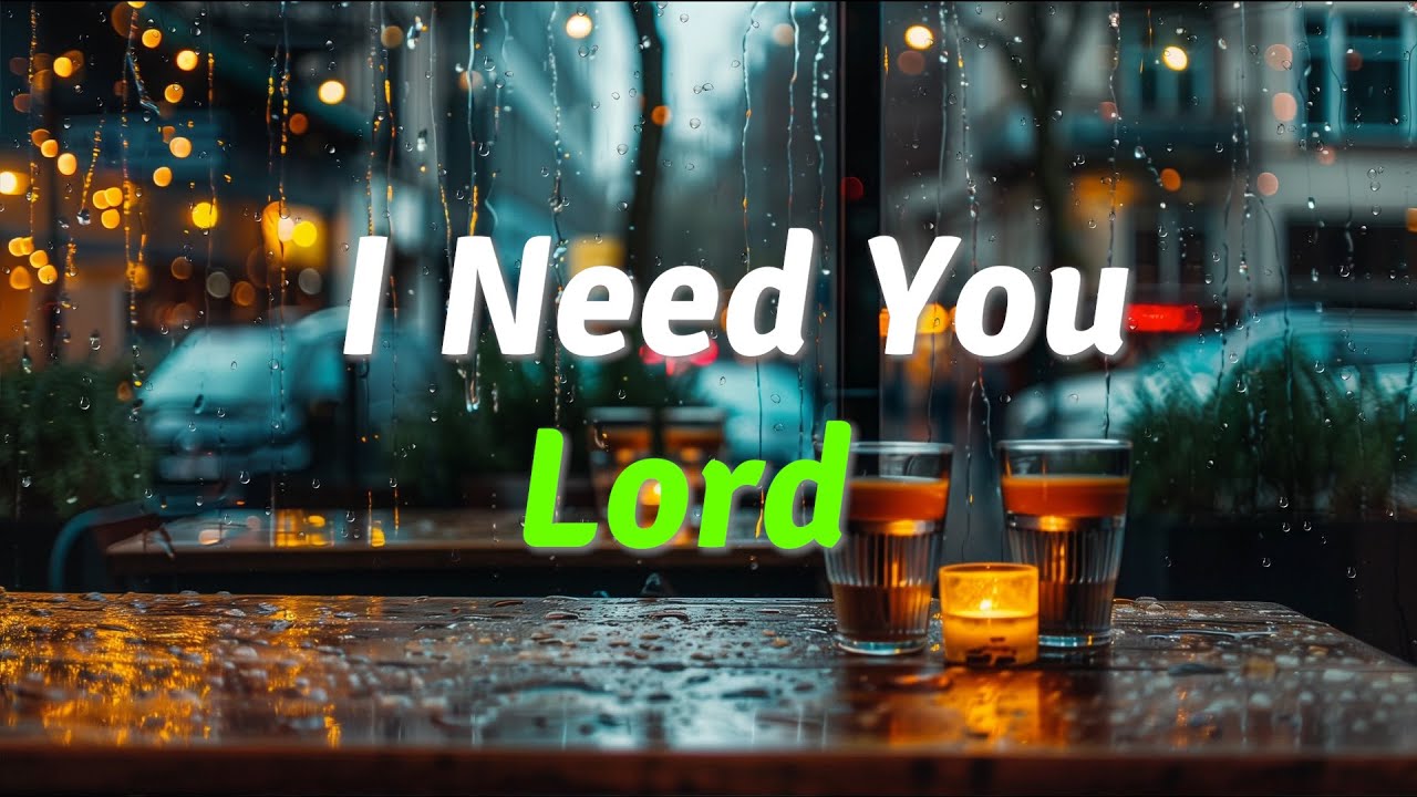 I Need You Lord -official lyric Christine music video
