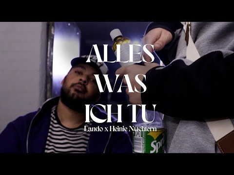 Heinie Nüchtern x Lando - Alles was ich tu (prod. Salux)