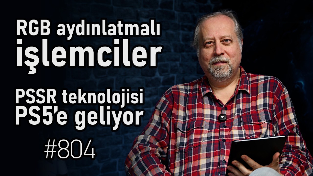 Haftalık Gündem Değerlendirmesi #804