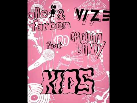 Alle Farben & VIZE - KIDS ft. Graham Candy