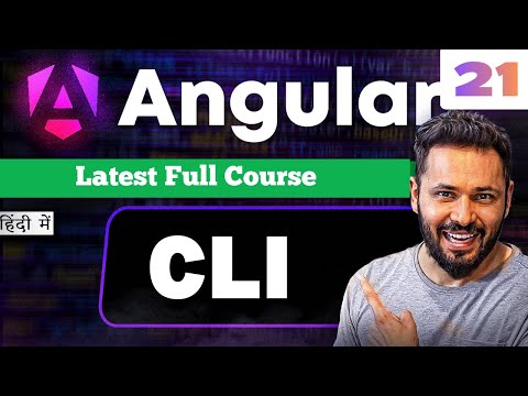 Angular 21 Tutorial In Hindi 6 Angular Cli Command Line Interface Tool