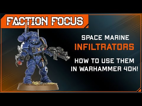 How to use Space Marine Infiltrators in 40k 9th Edition!