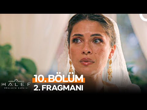 Halef: Köklerin Çağrısı 10. Bölüm 2. Fragmanı | "Sevmediğim Adamla Evlenmek Ölüme Eş Benim İçin"