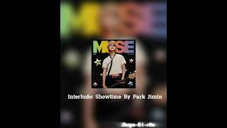 Download lagu Interlude: Showtime  By Park JiMin (BTS) mp3