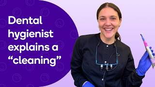 Dental Cleaning Explained (What to Expect + Why It Matters)