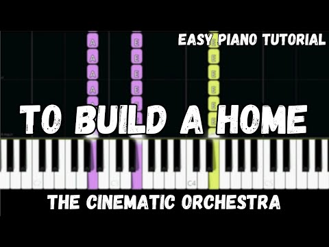 The Cinematic Orchestra - To Build a Home (Easy Piano Tutorial)
