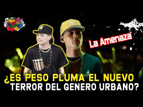 ¿ES PESO PLUMA EL NUEVO TERROR DEL GENERO URBANO?