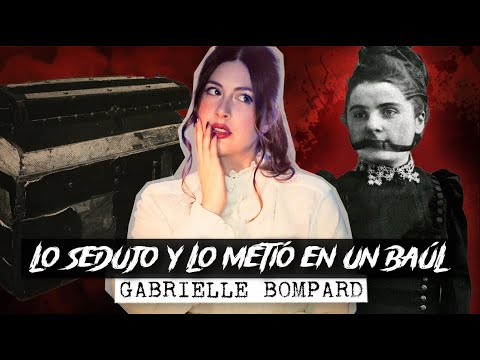 ¿LO HIZO BAJO HIPNOSIS? GABRIELLE BOMPARD Y EL BAÚL | Estela Naïad