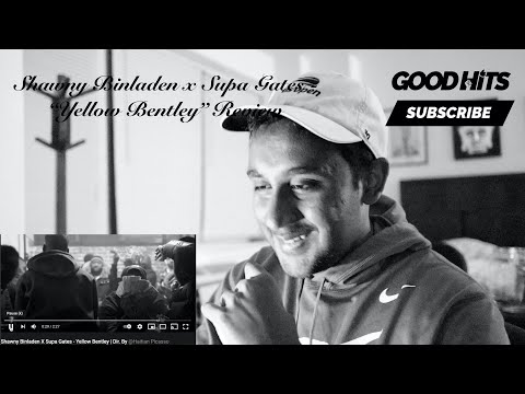 Shawny Binladen x Supa Gates - Yellow Bentley - GoodhitsTV Review #94