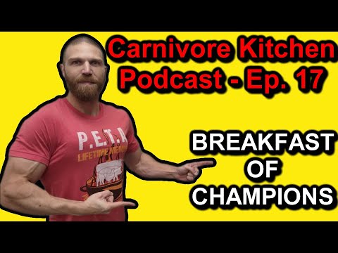 Carnivore Kitchen Podcast - Ep. 17: BREAKFAST OF CHAMPIONS | Foods to Boost DOPAMINE & ACETYLCHOLINE