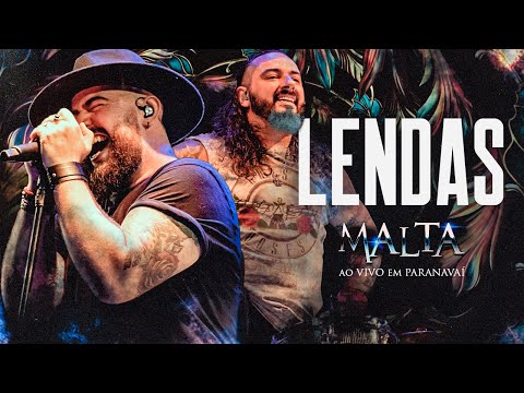 Malta - Lendas (Ao Vivo em Paranavaí)