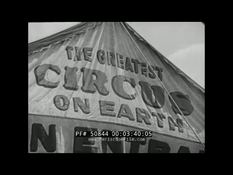 1949 COLE BROTHERS CIRCUS FILM    "CIRCUS DAY IN OUR TOWN"  50844