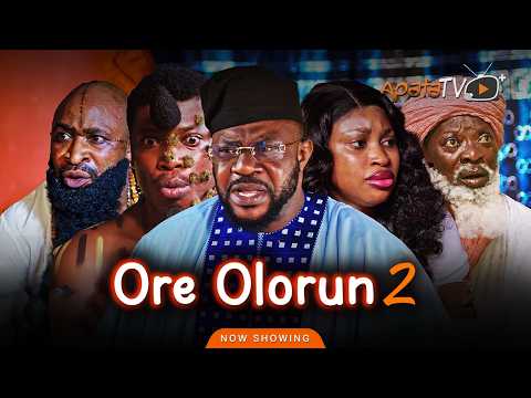 Ore Olorun 2 Latest Yoruba Movie 2026 Drama| Odunlade Adekola, Apa, Fatai Odua, Yetunde Barnabas