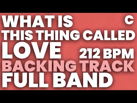 What Is This Thing Called Love Backing Track 212 BPM - FULL BAND