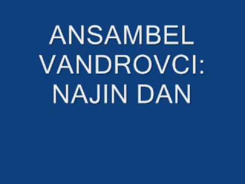 ANSAMBEL VANDROVCI: NAJIN DAN.wmv
