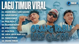 Download lagu ORANG BARU LEBE GACOR - ECKO SHOW, JUAN REZA, CHESYLINO  | NIKAH KAPAN | LAGU TIMUR VIRAL 2025 mp3 Download lagu ORANG BARU LEBE GACOR - ECKO SHOW, JUAN REZA, CHESYLINO  | NIKAH KAPAN | LAGU TIMUR VIRAL 2025 mp3