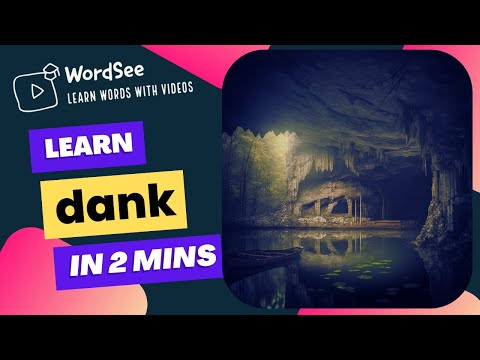Learn the word dank in two minutes- Improve your English vocabulary with real world examples