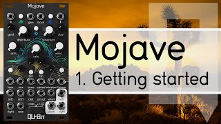 Video thumbnail for Mojave Tutorial 1: Getting Started by Qu - Bit