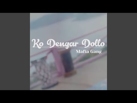 KO DENGAR DOLO