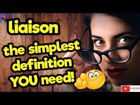 LIAISON. The simplest definition YOU need!! #tellsvidetionary™