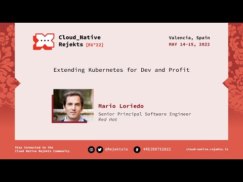 Extending Kubernetes for Dev and Profit